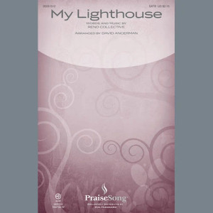 My Lighthouse (arr. David Angerman)
